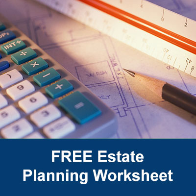 Free Estate Planning Worksheet
